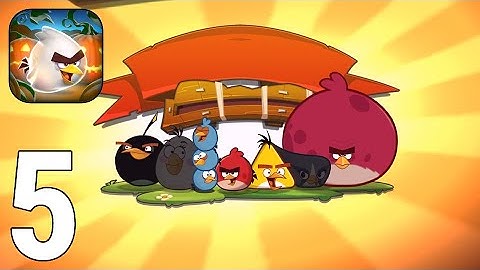 Angry Birds 2 Gameplay Walkthrough Part 5 - Tutorial 2021 [iOS/Android Games]