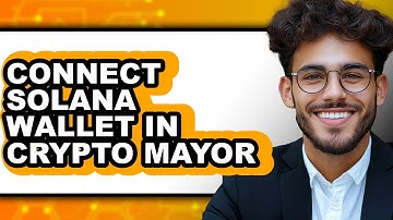 How to Connect Solana Wallet in Crypto Mayor (Updated)