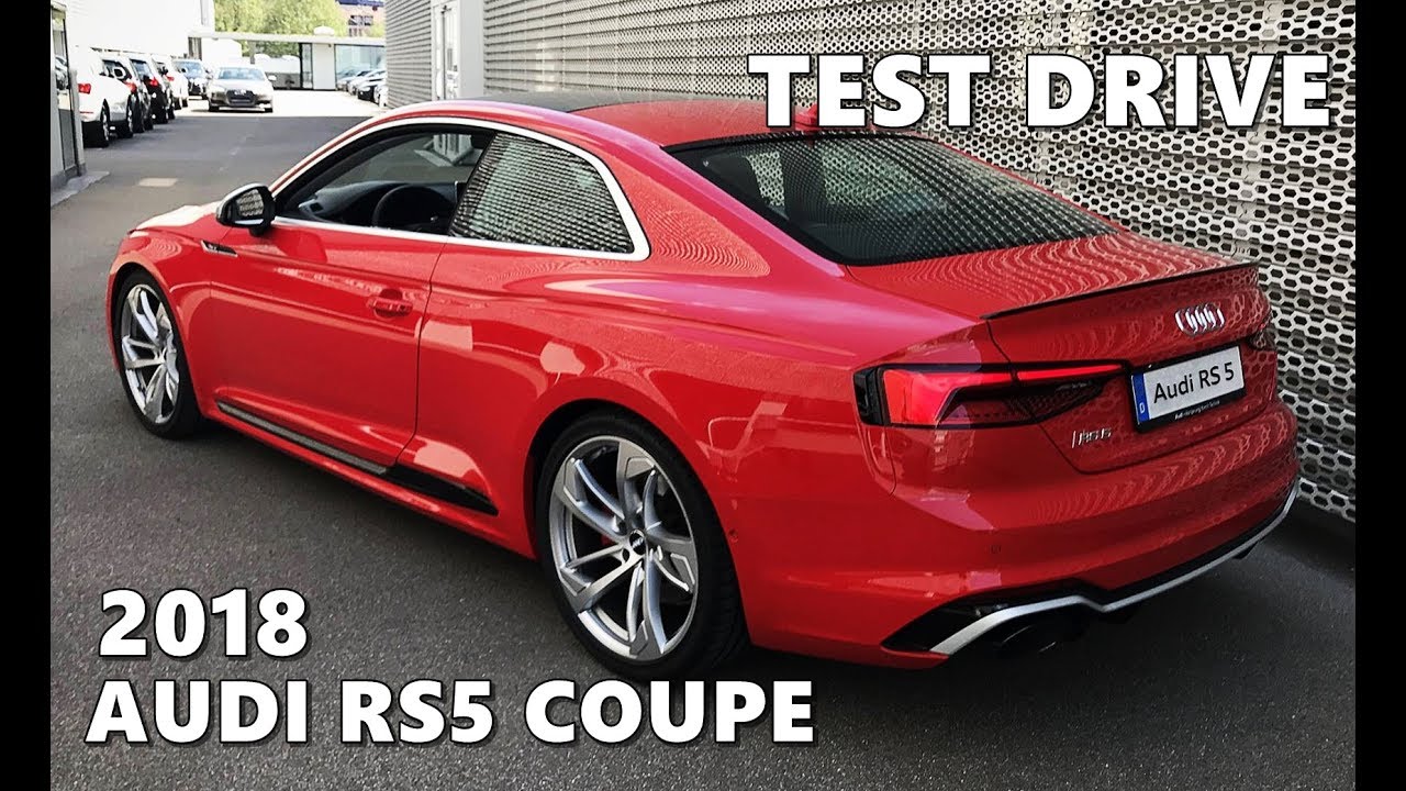 2018 Audi Rs5 Coupe Test Drive Exhaust Sound Interior Exterior