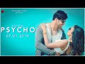 Psycho Official Teaser - Dev Negi | Indie Music Label | Sony Music India Whatsapp Status Video Download Free
