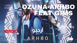 Ozuna - Arhbo Feat Gims (Paroles)