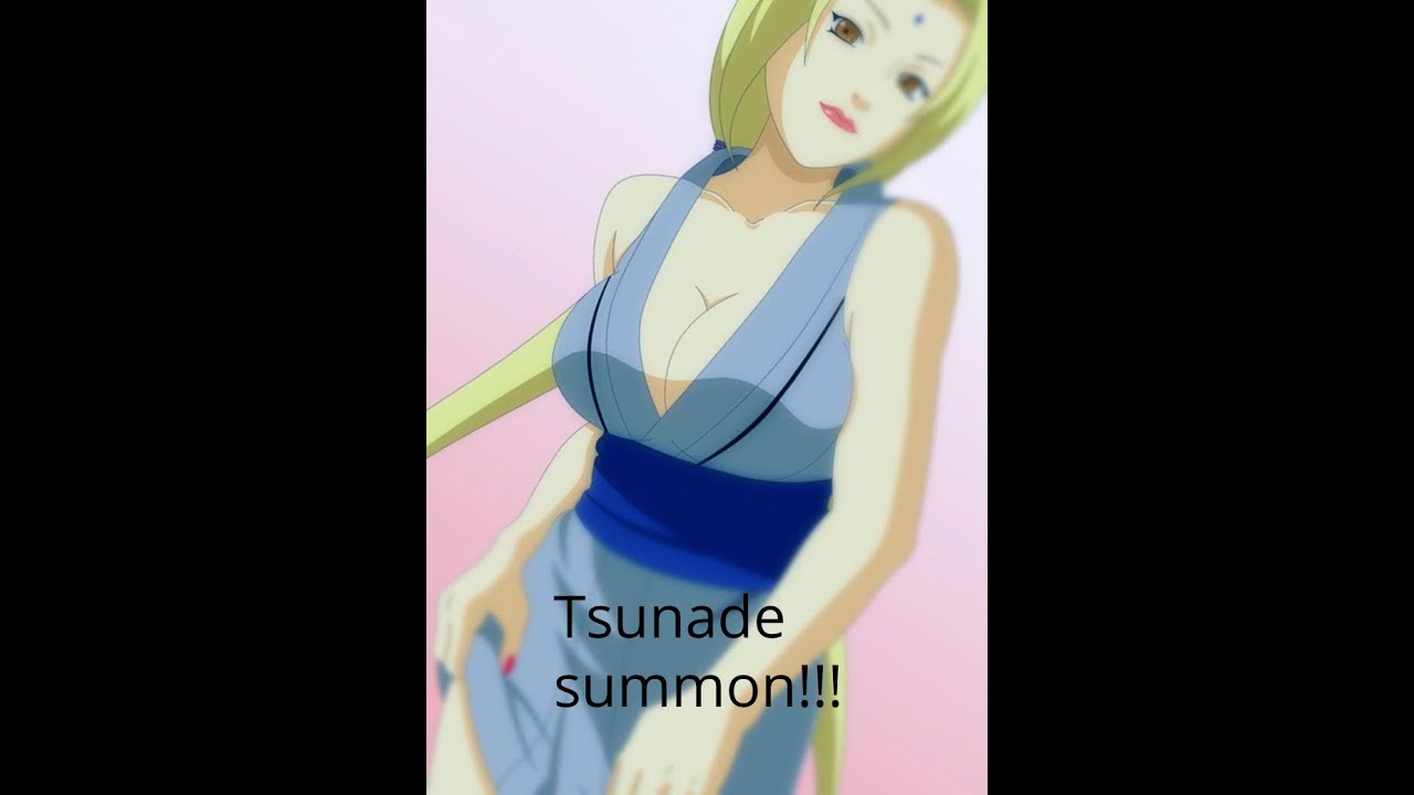 naruto x boruto tsunade summon!!!