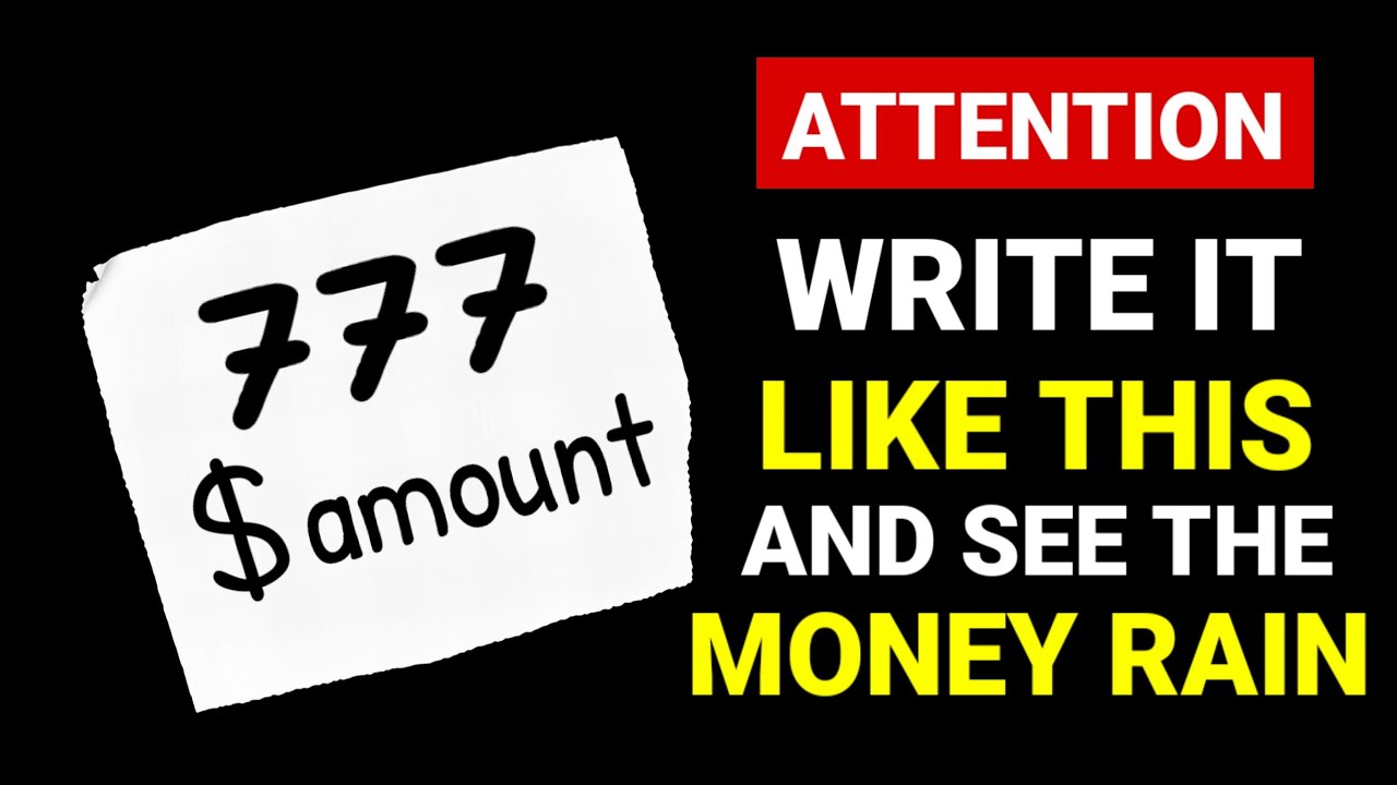 Write 777 like this and achieve all the financial miracles 