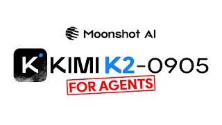 Kimi K2 0905 for Agents