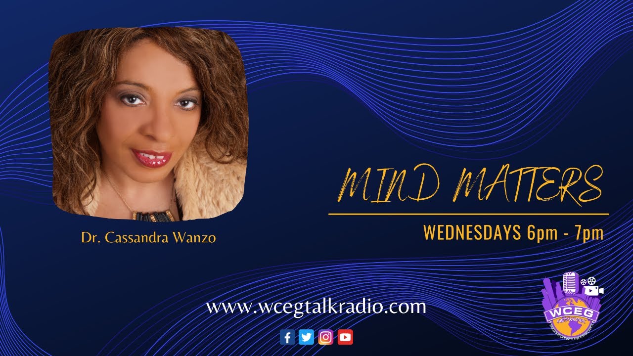 WCEG Media Enterprises Mind Matters host Dr. Cassandra Wanzo.