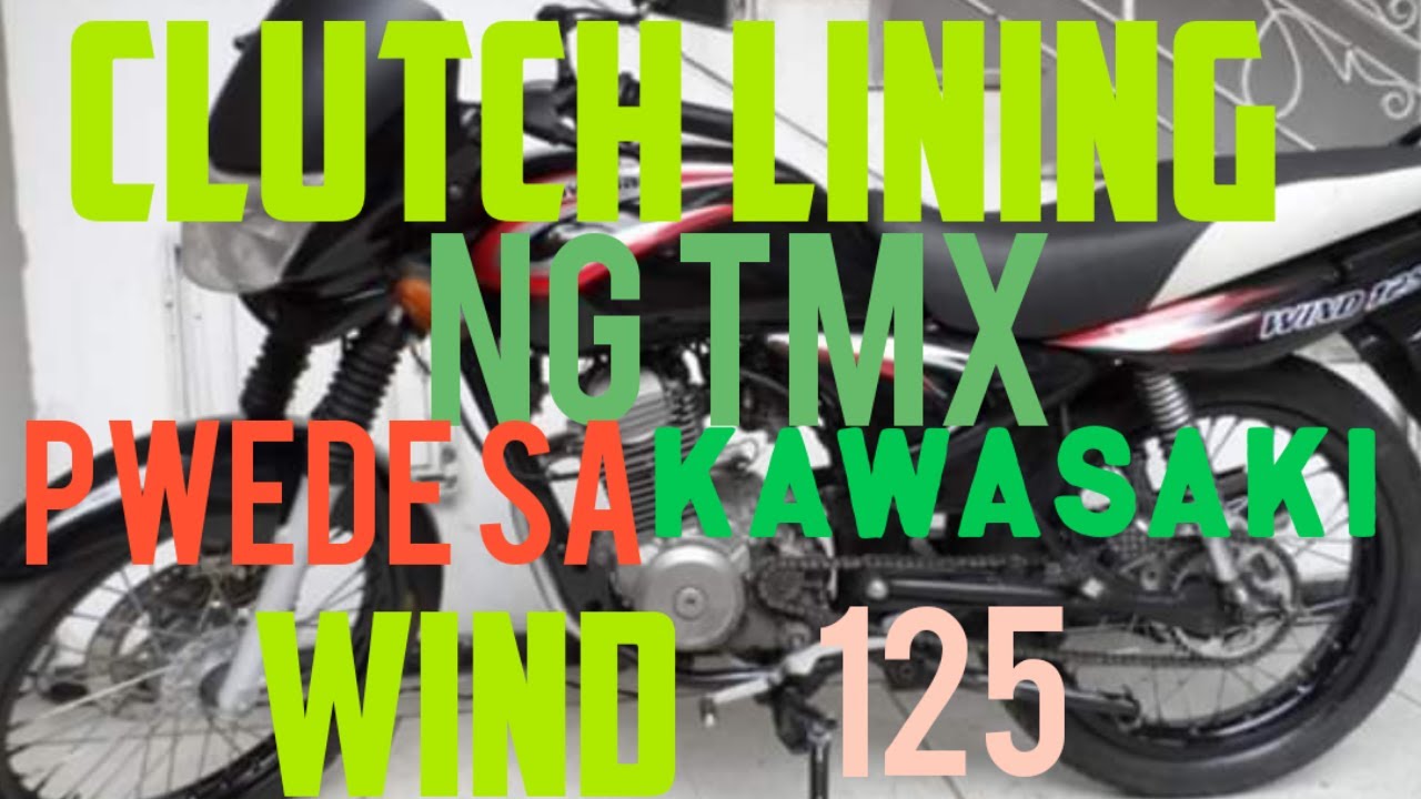 KAWASAKI WIND 125 PAANO MAGPALIT NG CLUTCH LINING