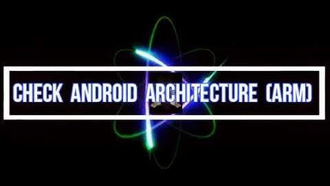 Cpu-Z Find The android information and Architecture ||By LinuxElectrons
