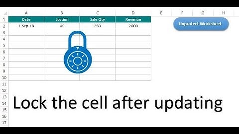 Excel Tips: Lock an Excel Cell after Updating the data