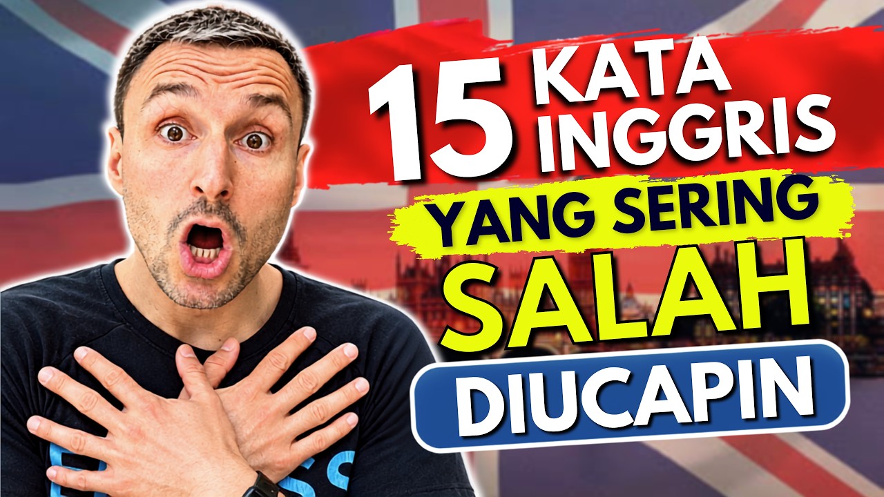 15 Kata Bahasa Inggris yang KAMU SERING SALAH UCAPIN! | Belajar sama Bule
