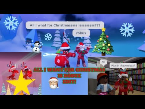 All I want for Christmas is robux edit thank you xxhuskyplays for you ...