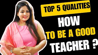 How to be a Great Teacher?  || Top 5 Qualities of a Good Teacher || Happy Teaching || Manju mam