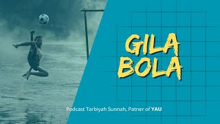 Gila Bola
