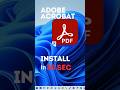 Quick & Easy Guide to Installing Adobe Acrobat PDF 📄 | YouTube Shorts