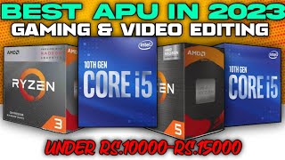 Best CPU Under Rs.10000 | Gaming & Video Editing | Best CPU Under RS.15000 In 2023 | CPU Under 10K