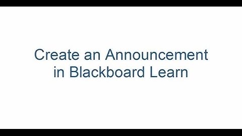Create Your First Announcement in Blackboard