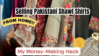 Make Money & Sell Pakistani Shawl Shirts in Canada 🇨🇦 | BeenVlogs