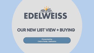 Buying with the New Edelweiss List View