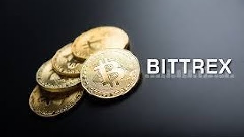 How To Carry Out A Cryptocurrency Trade Using Bittrex.
