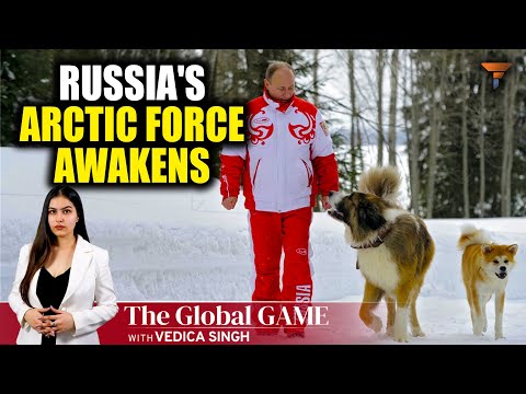 #TheGlobalGame : Russia's Arctic Power: From Speculation to Reality | World News