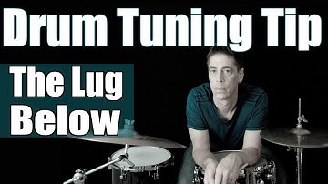 HOW TO TUNE A DRUM: Tuning Tip #1 The Lug Below