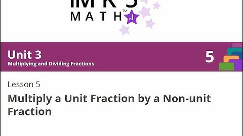 Illustrative Math Grade 5 Unit 3 Lesson 5