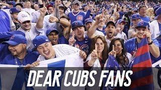 Dear Cubs Fans