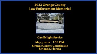 2022 Orange County Law Enforcement Memorial | May 3, 2022