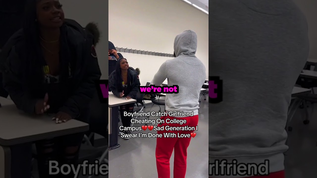 Guy Confronts Cheating Girlfriend In Class..