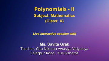 Live Interaction on PMeVIDYA : Polynomials- II