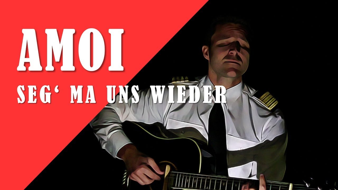 Amoi seg' ma uns wieder Andreas