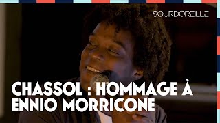 Chassol : Hommage à Ennio Morricone