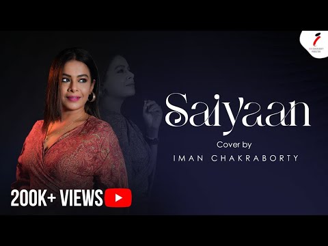 Saiyaan || Hindi Cover || Iman Chakraborty || @kailashkher