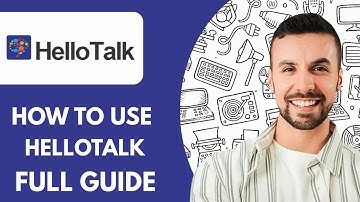 How To Use HelloTalk   - 2025 (Full Guide)