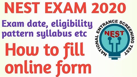 HOW TO FILL NEST APPLICATION FORM 2020 |NEST ONLINE FORM 2020 |HOW TO FILL NEST FORM 2020