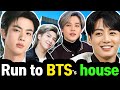 Visit all the houses where BTS