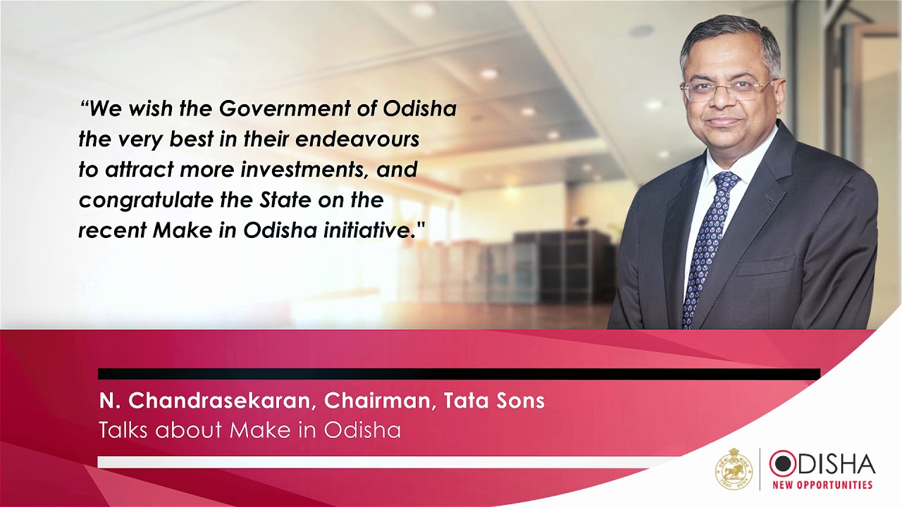 N Chandrasekaran Chairman Tata Sons talks about Make in Odisha