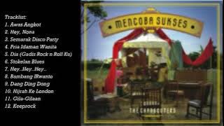 THE CHANGCUTERS - MENCOBA SUKSES FULL ALBUM (2006)