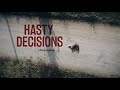 Hasty Decisions - OST