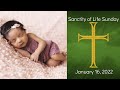 Sanctity of Life Sunday 1/16/2022