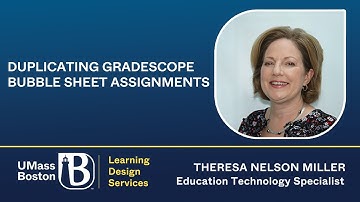 Duplicating Gradescope Bubble Sheet Assignments