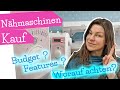 Nähmaschine kaufen | worauf achten beim Nähmaschinenkauf | wichtige Features Budget Tipps mommymade