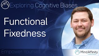 Functional Fixedness - Exploring Cognitive Biases