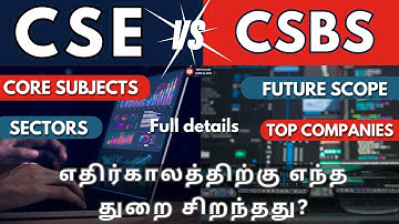 TNEA 2024 | Which Course is Best for the future? CSE Vs CSBS | Computer Science and Business Systems