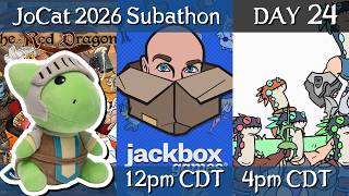 JoCat 2026 Subathon Day 24 - Red Dragon Inn, Jackbox Games, Community Game Night