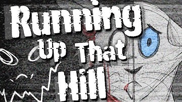 Running Up That Hill  - Brightheart Animatic