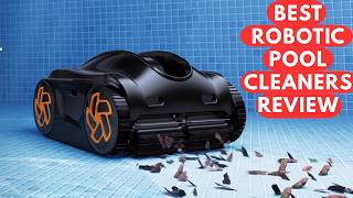 Best Robotic Pool Cleaners Review 2026 🏊‍♂️ | Top Smart Pool Cleaning Robots You Should Buy!