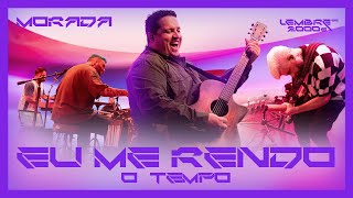 Video thumbnail of "EU ME RENDO / O TEMPO (CLIPE OFICIAL) | MORADA"