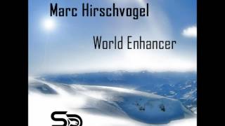 Download Lagu Marc Hirschvogel - World Enhancer MP3