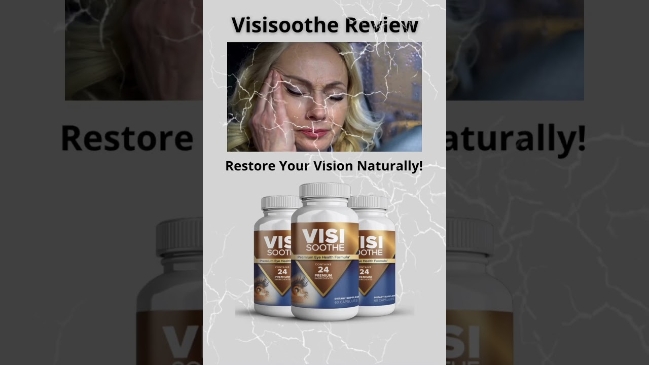 Visisoothe Review: Restore Your Vision Naturally!