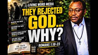 They Saw the Evidence of God—Yet Turned Away Anyway | Romans 1:18–23